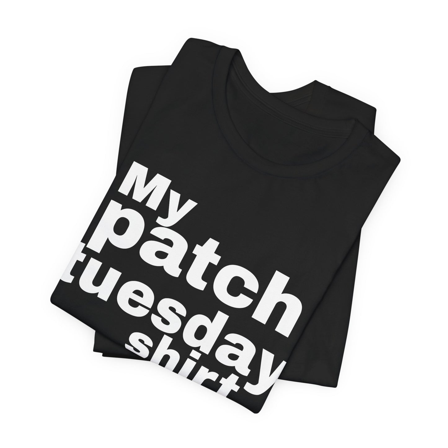 Patch Tuesday Tee