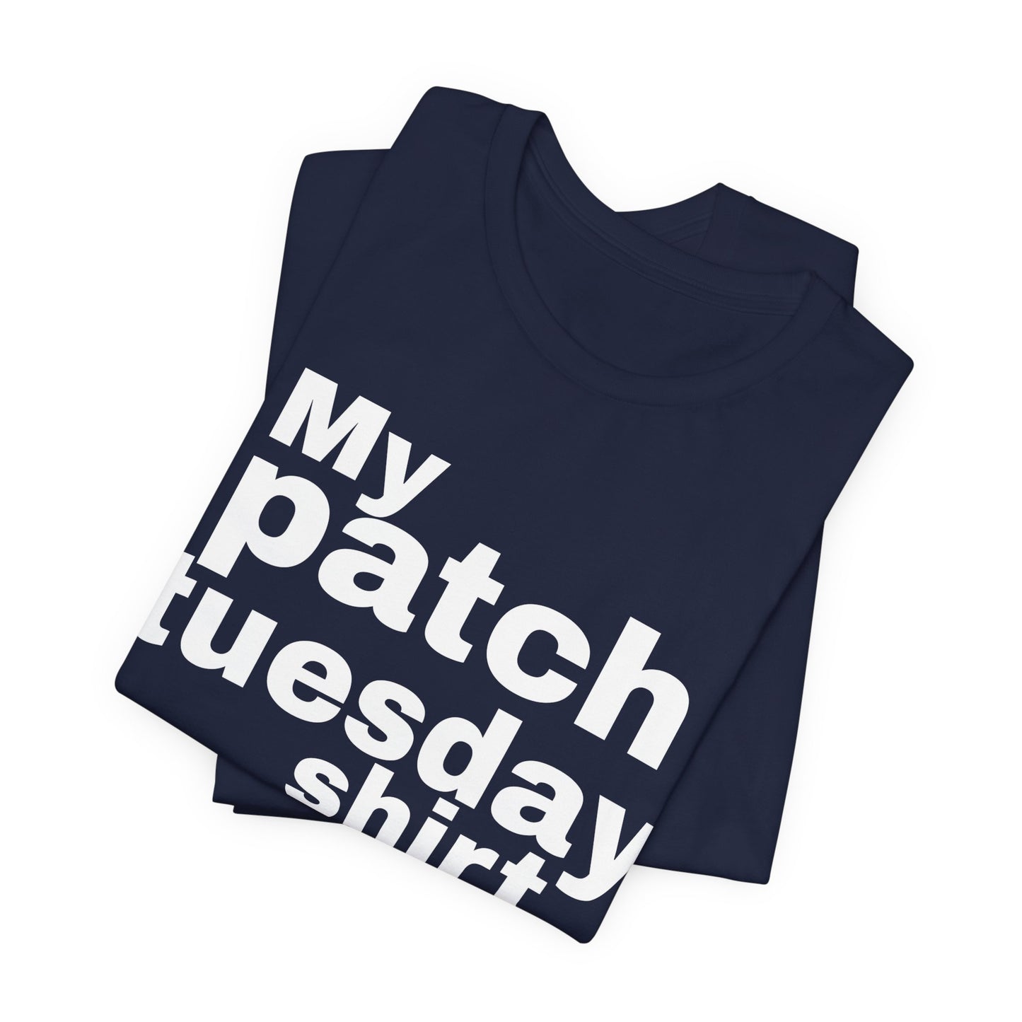 Patch Tuesday Tee