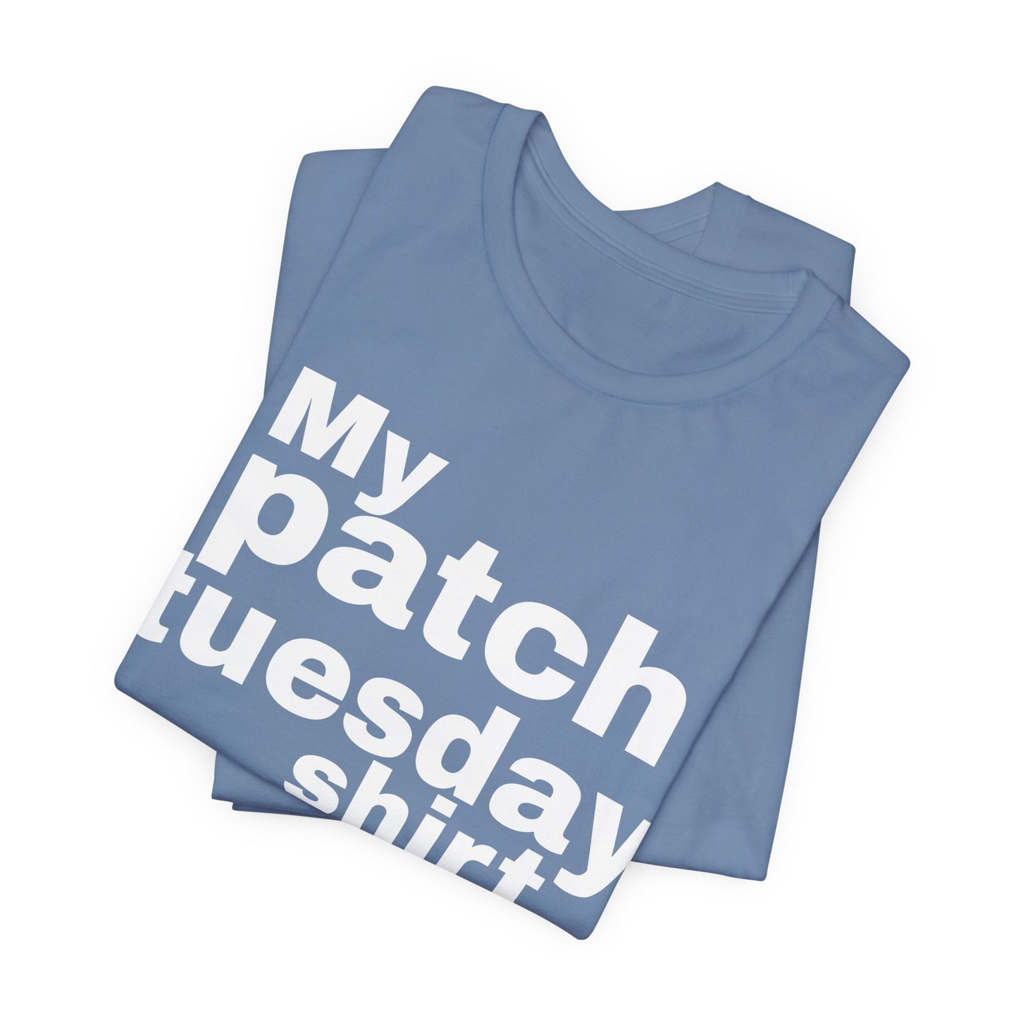 Patch Tuesday Tee