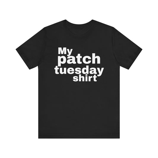 Patch Tuesday Tee